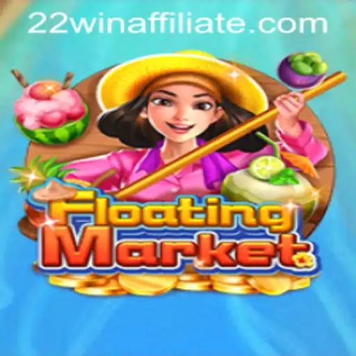 Experience Thrilling Adventures with FloatingMarket: A Guide to 22win